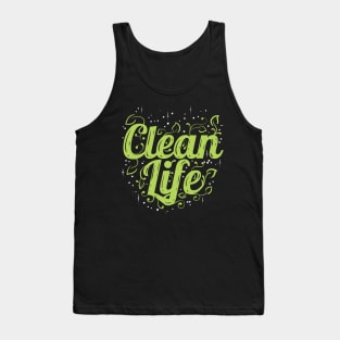 If You Are A Vegetarian You Live A Clean Life - Go Vegan Tank Top